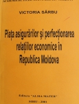Piaţa asigurărilor şi perfecţionarea relaţiilor economice în Republica Moldova